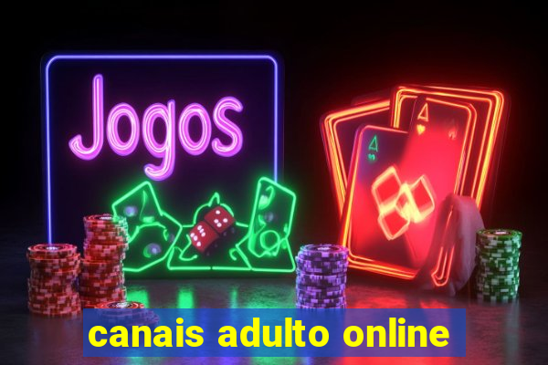 canais adulto online